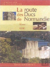 La Route Des Ducs De Normandie