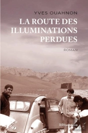 La Route Des Illuminations Perdues