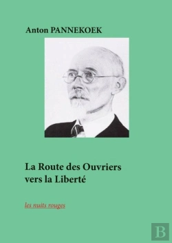 Bertrand.pt - La Route Des Ouvriers Vers La Liberté