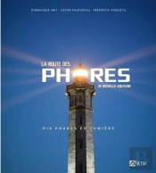 La Route Des Phares De La Nouvelle Aquitaine