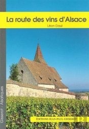 La Route Des Vins D'Alsace