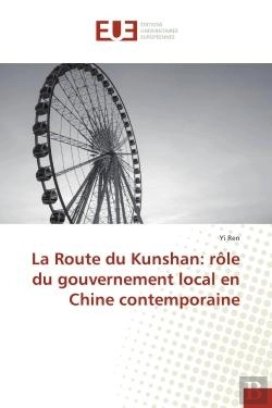 Bertrand.pt - La Route Du Kunshan: Role Du Gouvernement Local En Chine Contemporaine
