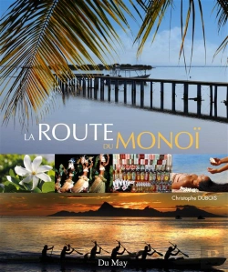 Bertrand.pt - La Route Du Monoi
