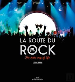 Bertrand.pt - La Route Du Rock ; The Indie Way Of Life