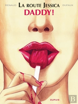 Bertrand.pt - La Route Jessica Tome 1 ; Daddy