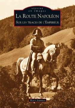 Bertrand.pt - La Route Napoléon ; Sur Les Traces De L'Empereur
