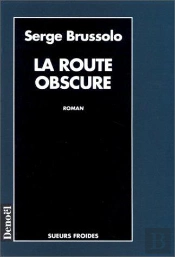La Route Obscure