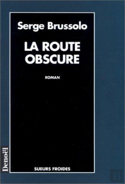 Bertrand.pt - La Route Obscure