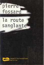 La Route Sanglante