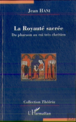 Bertrand.pt - La Royauté Sacrée ; Du Pharaon Au Roi Très Chrétien