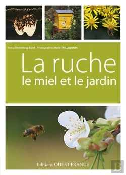 Bertrand.pt - La Ruche, Le Miel Et Le Jardin