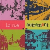 La Rue Autrement