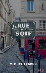La Rue De La Soif
