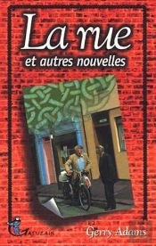 La Rue Et Autres Nouvelles