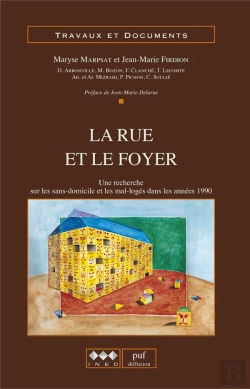 Bertrand.pt - La Rue Et Le Foyer : Une Recherche Sur Les Sans-Domicile Et Les Mal-Logés Dans Les Années 1990