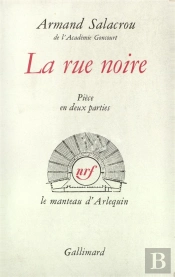 La Rue Noire - Piece En Deux Parties
