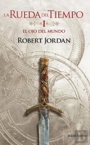 La Rueda Del Tiempo Nº 01/14 El Ojo Del Mundo