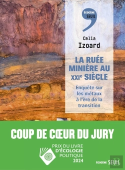 Bertrand.pt - La Ruée Minière Au Xxie Siècle : Enquête Sur Les Métaux À L'Ère De La Transition