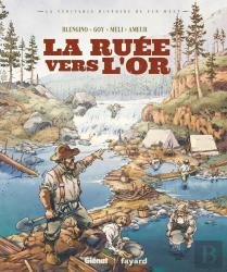 La Ruée Vers L'Or