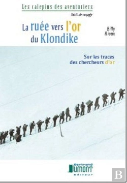 Bertrand.pt - La Ruee Vers L'Or Du Klondike