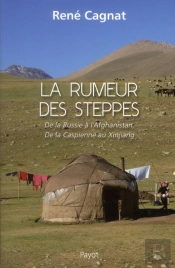 La Rumeur Des Steppes