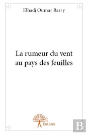La Rumeur Du Vent Au Pays Des Feuilles