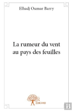 Bertrand.pt - La Rumeur Du Vent Au Pays Des Feuilles