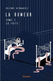 La Rumeur-Tome 1