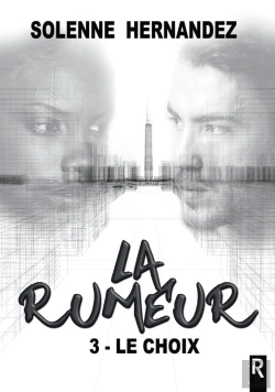 Bertrand.pt - La Rumeur Tome 3 : Le Choix