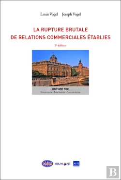 Bertrand.pt - La Rupture Brutale De Relations Commerciales Établies (3e Édition)