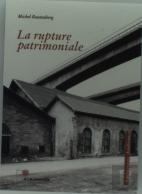La Rupture Patrimoniale