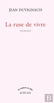 La Ruse De Vivre