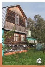 La Russie Au Quotidien