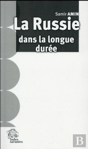 La Russie Dans La Longue Durée