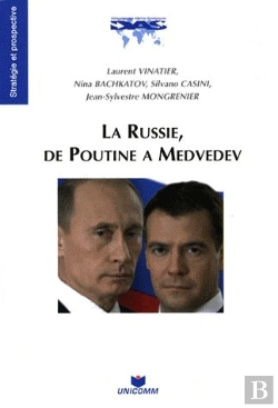 Bertrand.pt - La Russie De Poutine À Medvedev