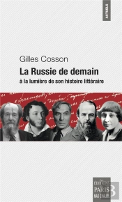 La Russie Demain - A La Lumiere De Son Histoire Litteraire