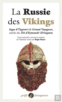 Bertrand.pt - La Russie Des Vikings - Saga D'Yngvarr Le Grand Voyageur Sui