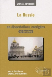 La Russie En Dissertations Corrigées Et Dossiers