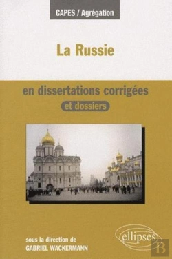 Bertrand.pt - La Russie En Dissertations Corrigées Et Dossiers