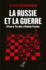 La Russie Et La Guerre : D'Ivan Le Terrible À Vladimir Poutine