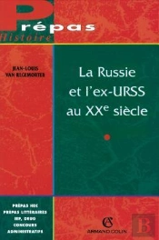 La Russie Et L'Ex-Urss Au Xxeme Siecle