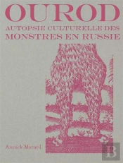 La Russie Et Ses Monstres Au Debut De L'Ere Sovietique