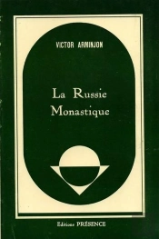 La Russie Monastique