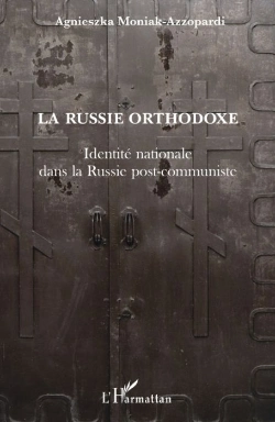 Bertrand.pt - La Russie Orthodoxe ; Identité Nationale Dans La Russie Post-Communiste