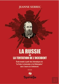 Bertrand.pt - La Russie Ou La Tentation De L'Occident