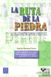 La Ruta De La Piedra. Camino Medieval Desde Las Canteras Antiguas De Ajarte Hasta La Catedral Vieja