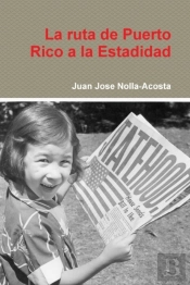 La Ruta De Puerto Rico A La Estadidad
