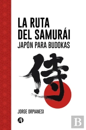 La Ruta Del Samurái