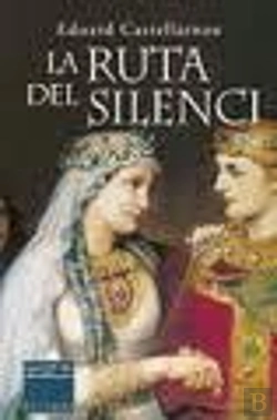 Bertrand.pt - La Ruta Del Silenci