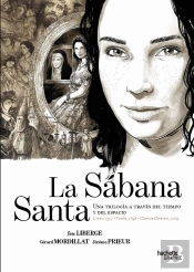La Sabana Santa Una Trilogia A Traves Del Tiempo Y El Espac